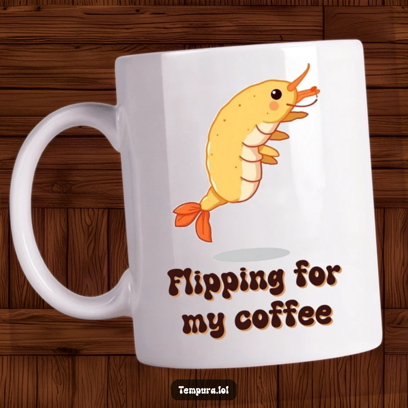Funny Tempura Shrimp Mug: A piece of crispy shrimp performs an energetic cartwheel, bringing a humorous, foodie vibe.