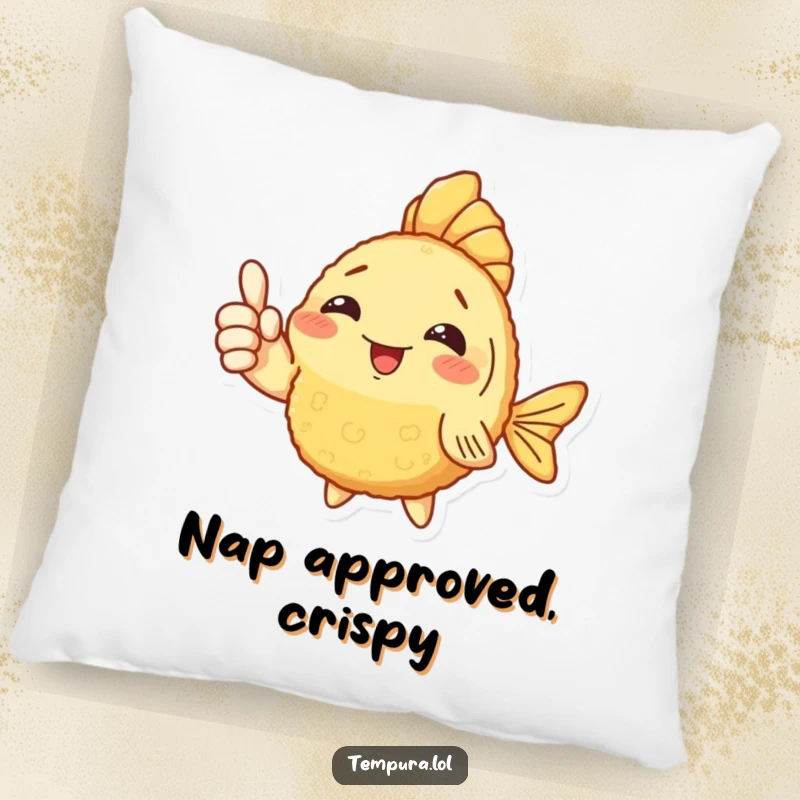 Funny Fish Tempura Pillow: A soft pillow featuring a crispy fish tempura character giving a funny thumbs up.