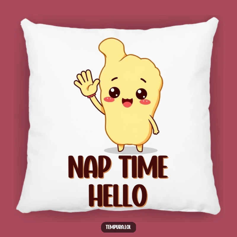 Funny Hello Tempura Pillow - Cozy Comfort with a Cheerful Greeting