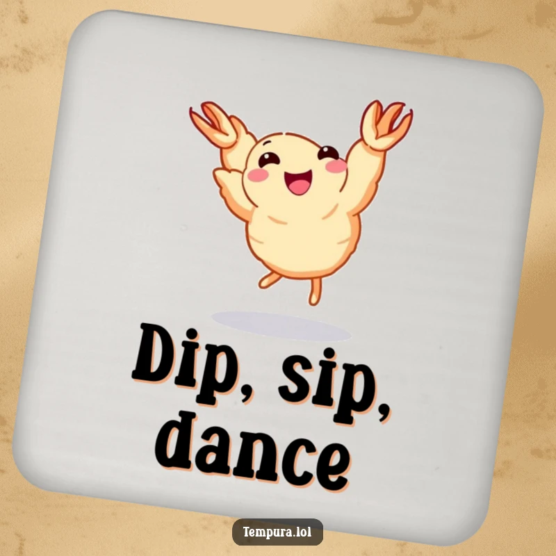 Funny Dancing Shrimp Coaster: A tempura shrimp with tiny legs joyfully dances, offering funny surface protection.