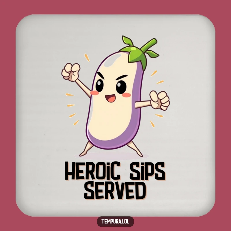 Funny Heroic Tempura Eggplant Coaster: Dramatic Drink Protector Gift