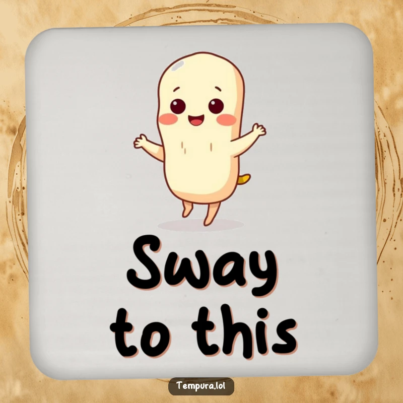 Funny tempura drink coaster with a smiling tempura character doing a small, happy dance, adding a humorous touch to beverage protection.