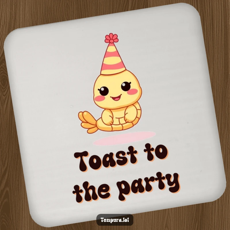 Funny Shrimp Tempura Coaster: A shrimp tempura character wearing a party hat on this funny, protective coaster.