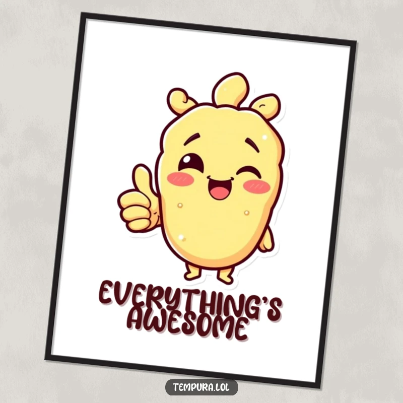 Funny tempura character winking and giving a thumbs up on a vibrant poster, inspiring positivity and good vibes.