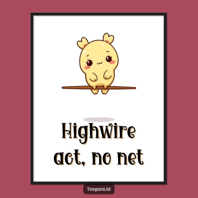 Funny Tempura Balance Poster: Chopstick Art, Humorous Decor, Gift