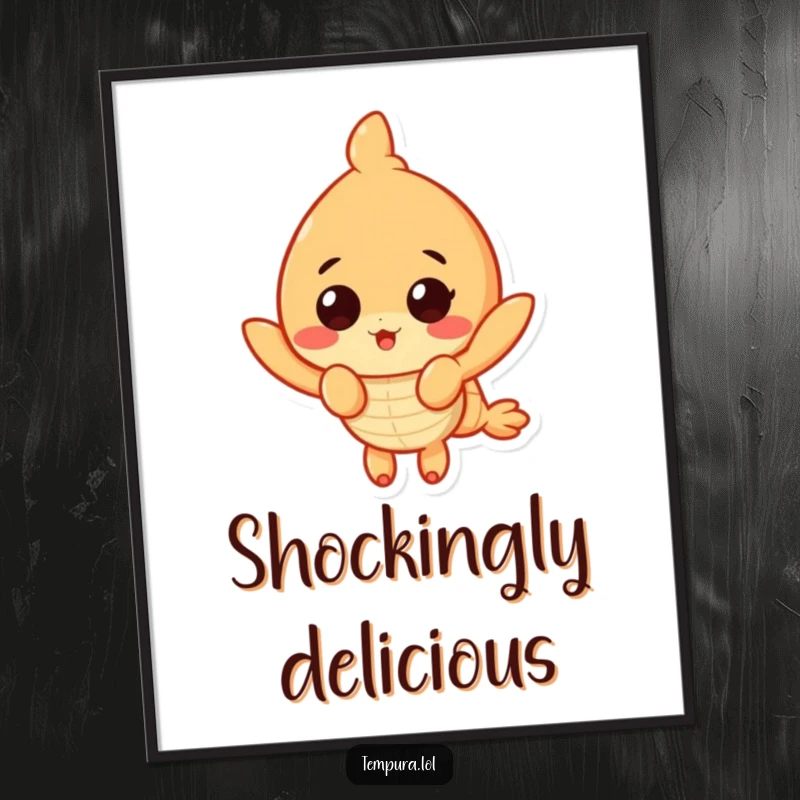 Funny Surprised Shrimp Poster: A tempura shrimp with a shocked expression, bringing humorous and relatable content to wall decor.