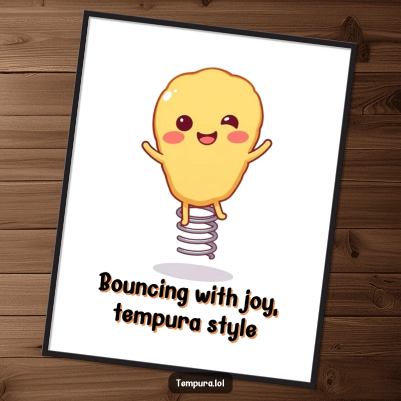 Funny Free Printable Wall Art of a smiling tempura character with legs bouncing high on a spring, full of joyful energy.