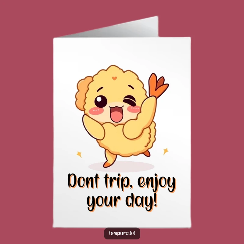 Free Printable Birthday Card: Tripping Tempura Shrimp Blunder! Downloadable Funny Gift.