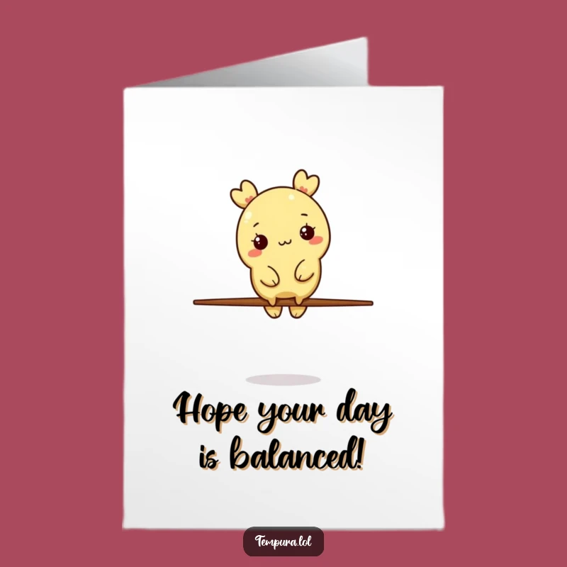 Free Printable Birthday Card: Balancing Tempura - Funny Downloadable Gift