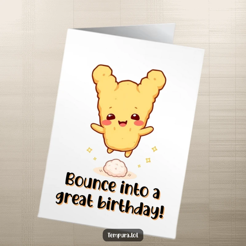 Funny Free Printable Birthday Card depicting a joyful tempura character gleefully bouncing a tiny, sparkling rice ball, celebrating good times.