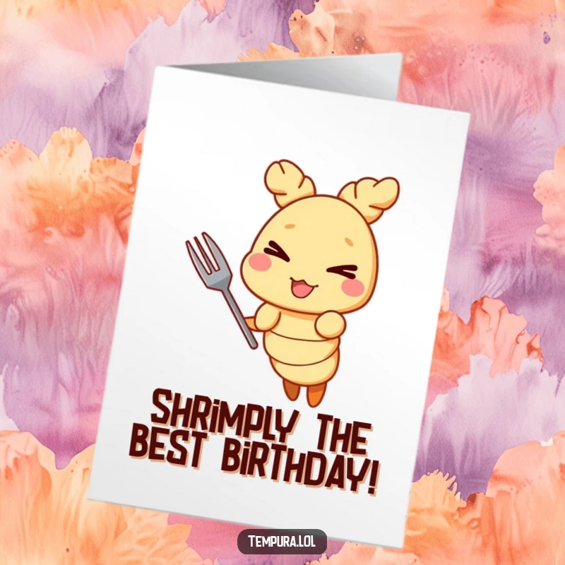 Funny Free Printable Birthday Card: A tempura shrimp character winks mischievously while holding a tiny fork.