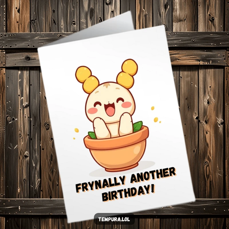 Funny Free Printable Birthday Card: A cheerful piece of tempura joyfully jumps into a small pot.