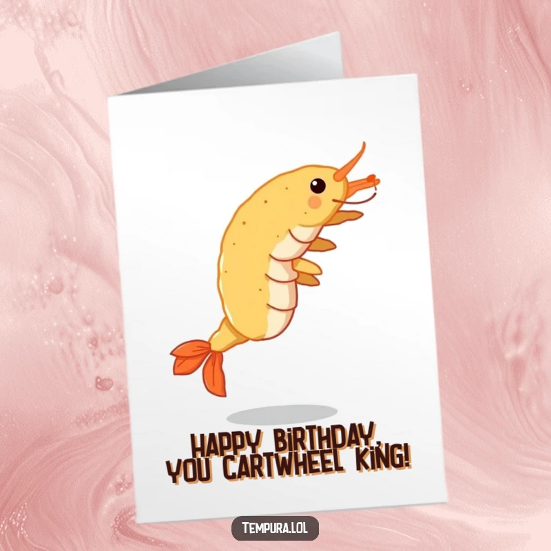 Funny Free Printable Birthday Card featuring a lively tempura shrimp performing a cartwheel with a cheerful expression.