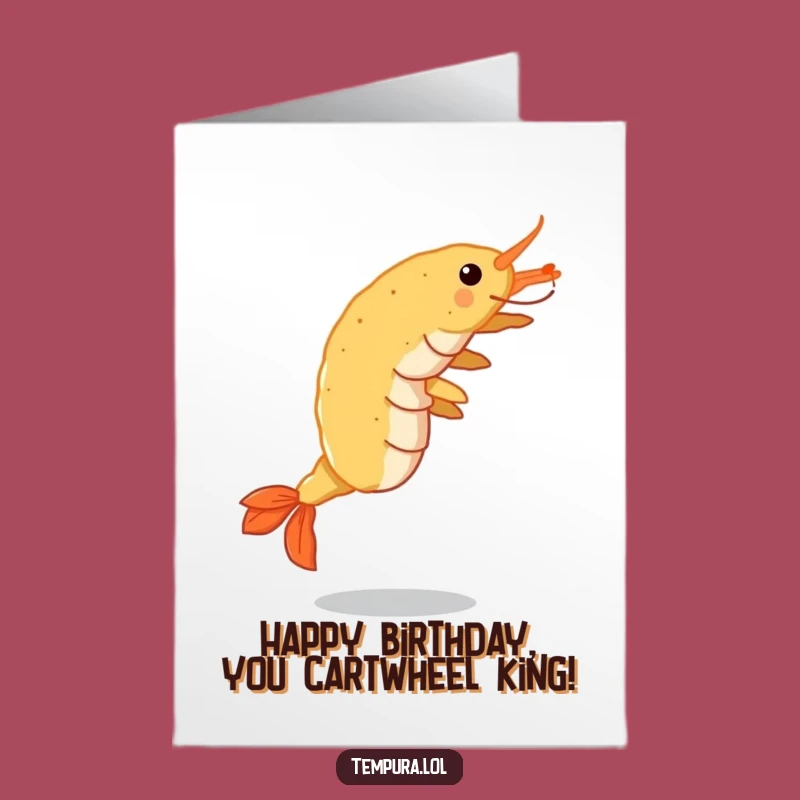 Free Printable Birthday Card: Tempura Shrimp Cartwheel Celebration