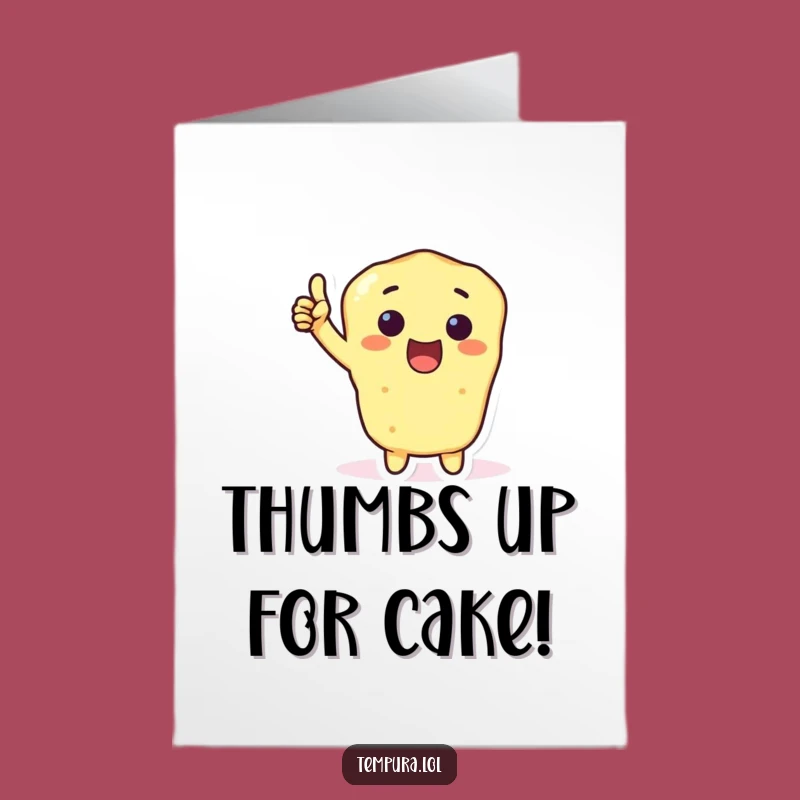 Free Printable Birthday Card: Thumbs Up Tempura - Funny Foodie Greeting Gift