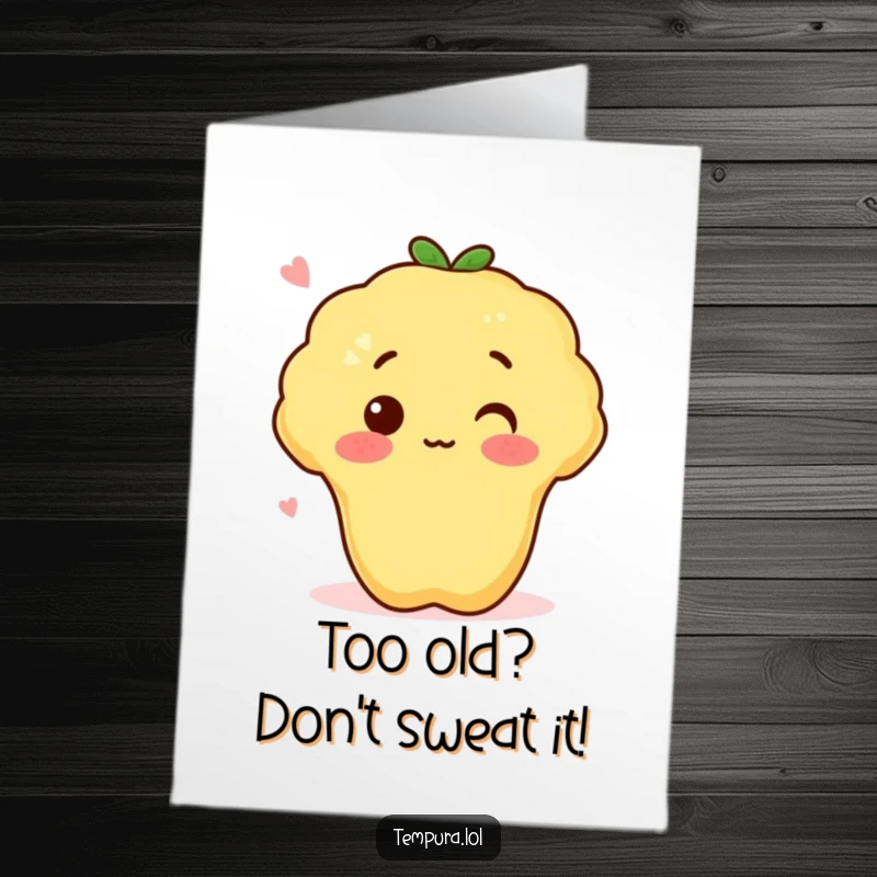 Funny Free Printable Birthday Card: A sweet potato tempura blushing in surprise, perfect for a hilarious DIY greeting.