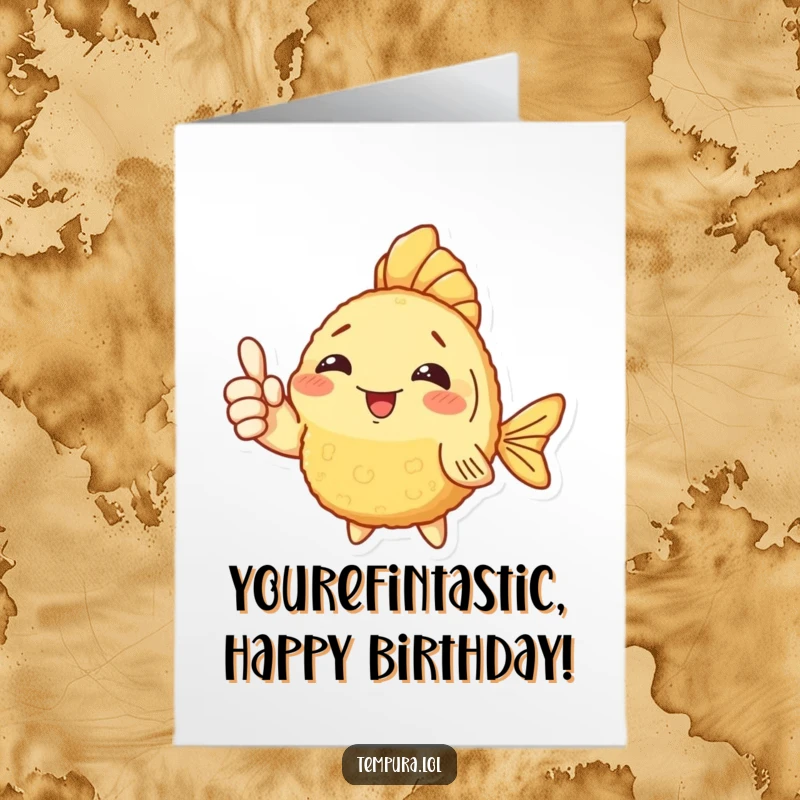 Funny Free Printable birthday card featuring a tempura fish character giving a confident, cheerful thumbs up.