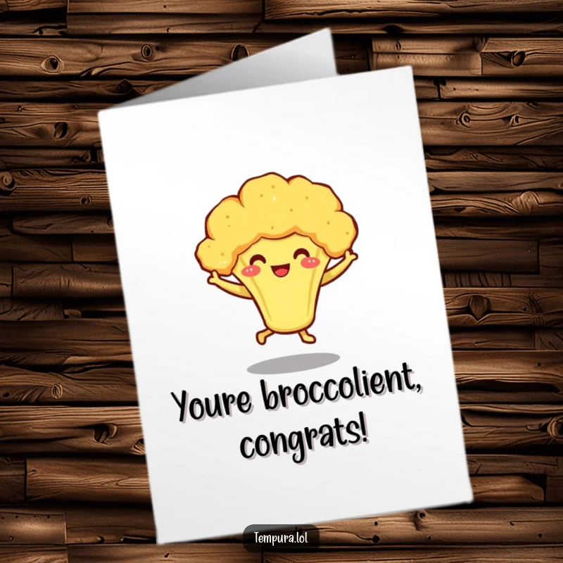 Funny Free Printable Tempura Broccoli Congratulations Card: A smiling broccoli dancing enthusiastically with its little legs.