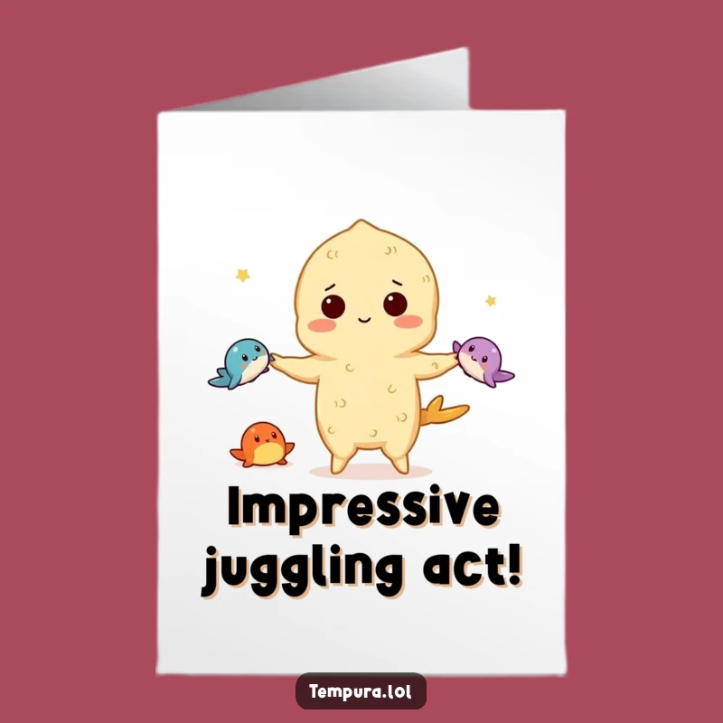 Free Printable Congrats Card: Juggling Tempura to Celebrate Your Big Win!
