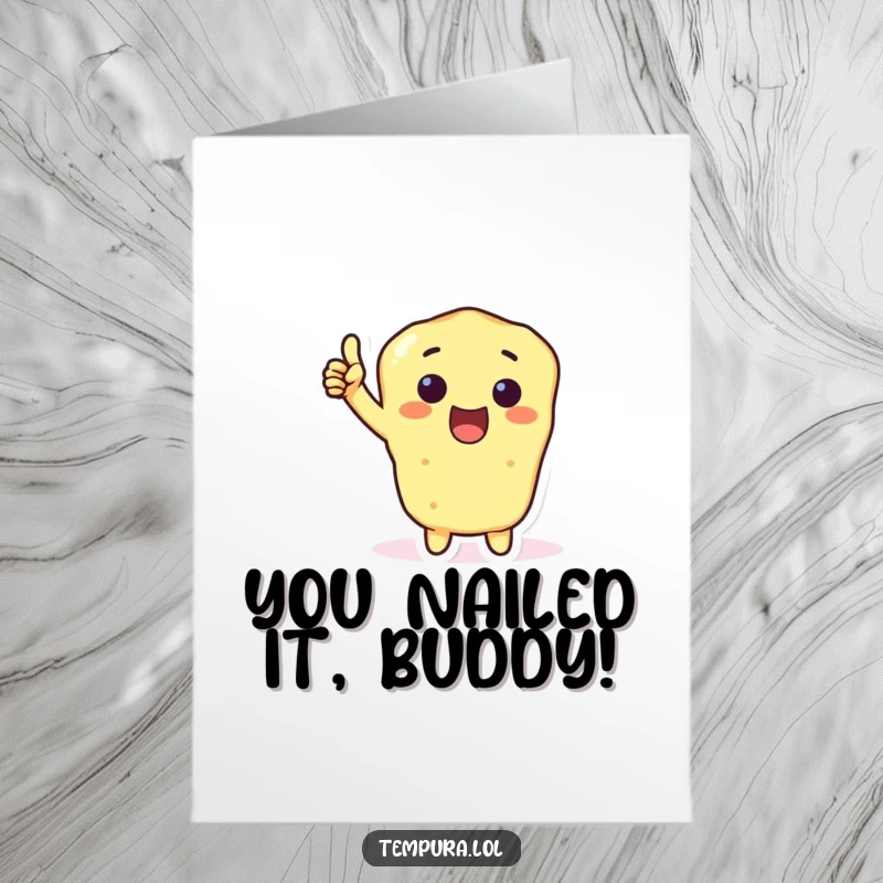 Funny Free Printable Congratulations Card with a tempura character giving a solid thumbs-up, celebrating a great accomplishment.