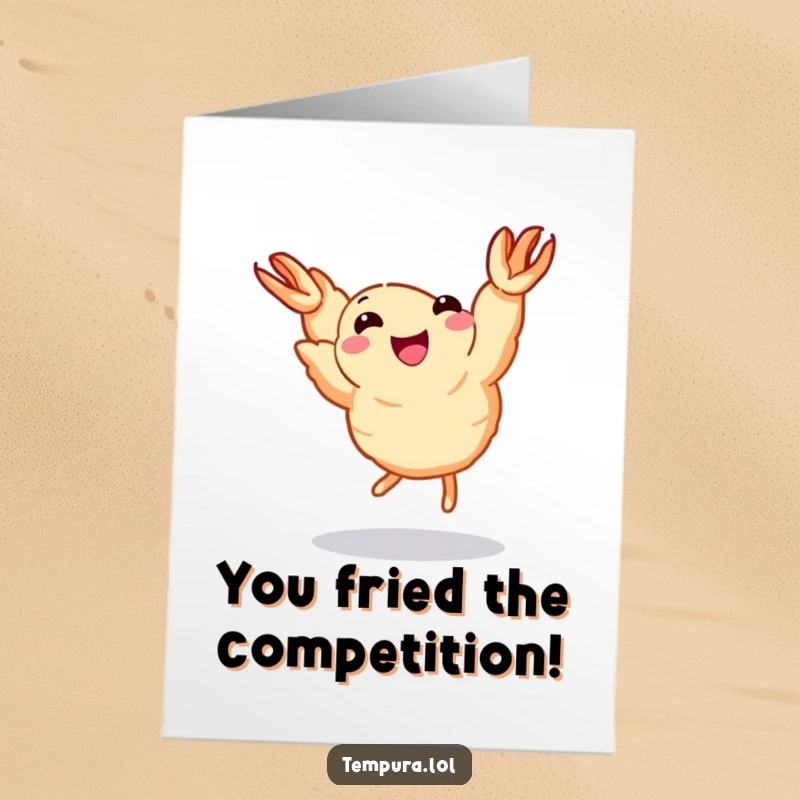 Funny Free Printable Congratulations Card: A piece of tempura shrimp with tiny legs dances with pure joy, celebrating achievement.