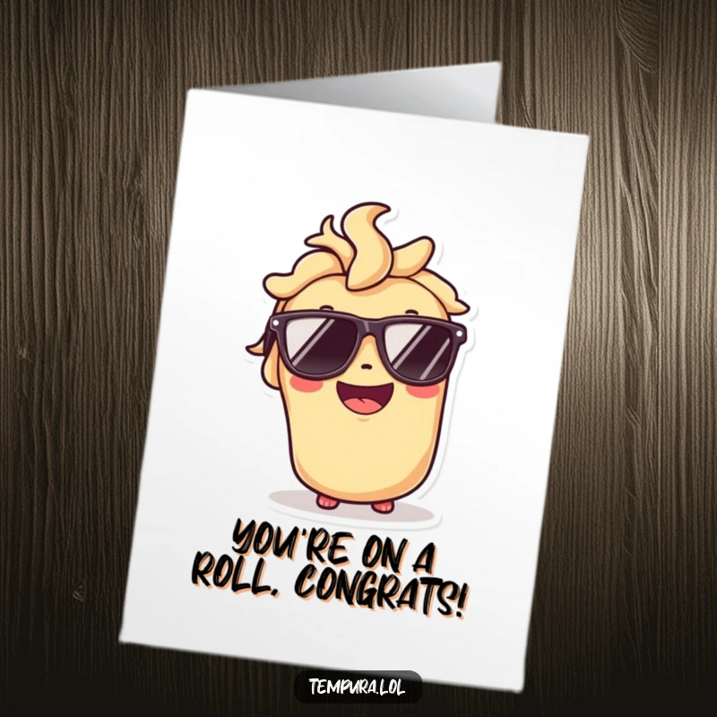 Funny Free Printable Congratulations Card: Tempura roll character in sunglasses, smiling broadly, perfect for celebrating wins.