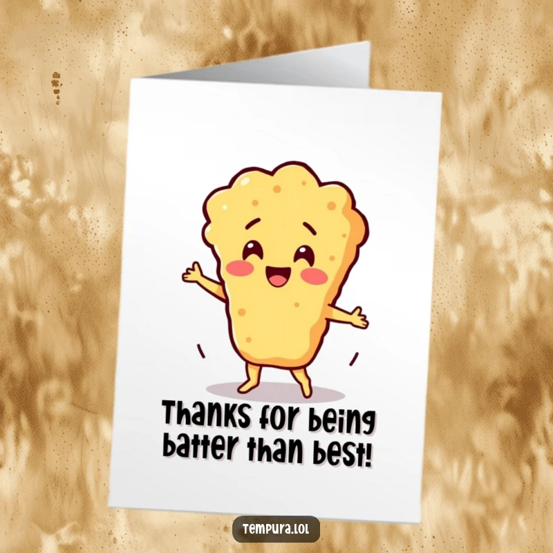 Funny Free Printable Thank You Card ft. tempura batter character doing a silly dance, expressing thanks with playful energy.