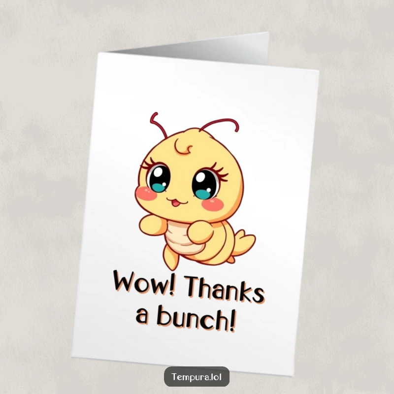 Funny Free Printable Thank You Card: A tempura shrimp character with large, excited eyes, showing immense thanks.