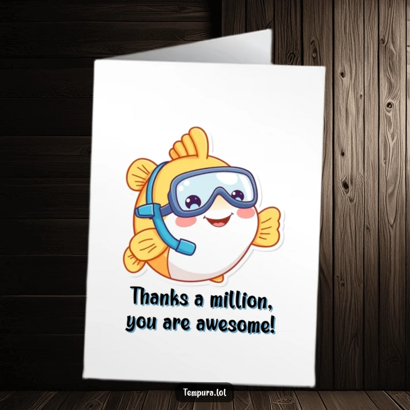 Funny Free Printable Thank You Card showcasing a delighted tempura fish character with a tiny snorkel, offering thanks with aquatic charm.