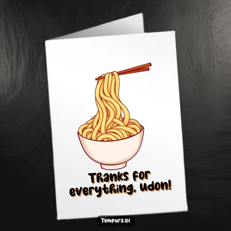 Funny Free Printable Thank You Card: A happy udon noodle doing a playful twirl to express thanks.