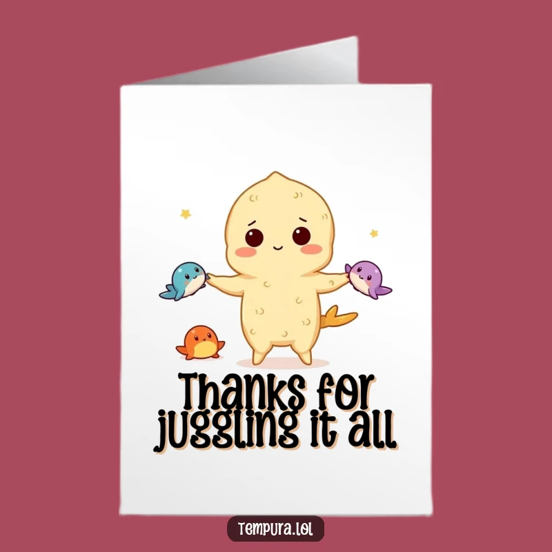 Free Printable Thank You Card: Juggling Tempura's Thanks for Your Support!