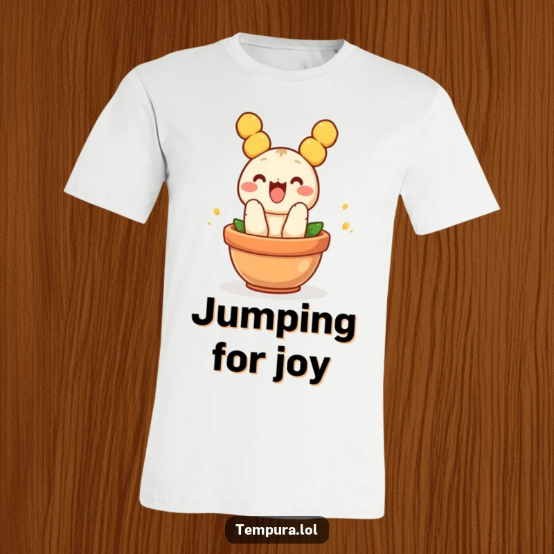 Funny Tempura T-Shirt: A humorous t-shirt featuring a piece of tempura enthusiastically jumping into a pot.