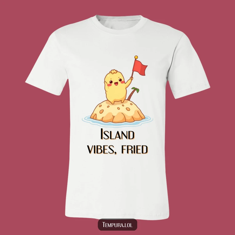 Funny Tempura Island Flag T-Shirt: Excited Fried Character, Great Gift