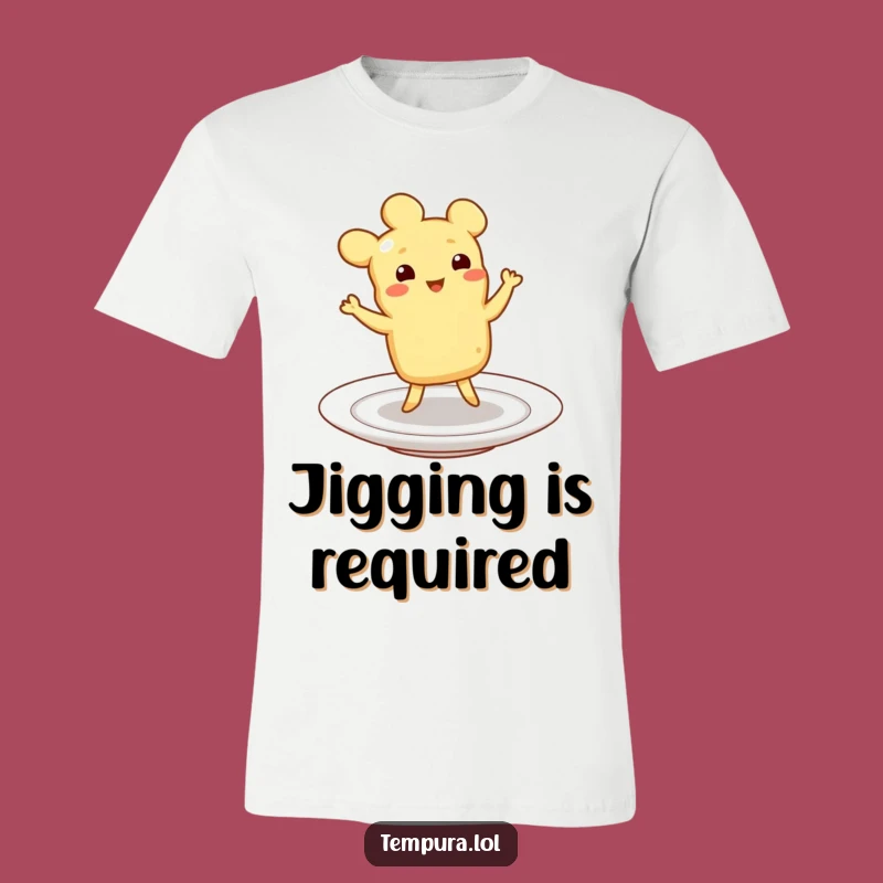 Funny Dancing Tempura T-Shirt: Joyful Jigging Character, Plate Celebration, Ideal Funny Gift
