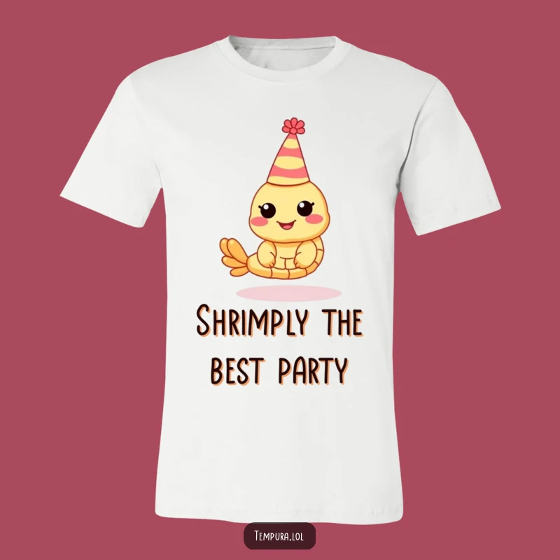 Funny Party Shrimp Tempura T-Shirt: Festive Style for a Hilarious Outfit Gift