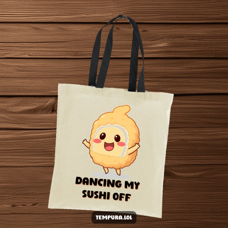 Funny tempura sushi piece smiling and doing a little dance, designed on a durable and fashionable tote bag.